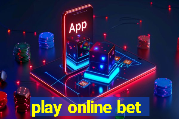 play online bet