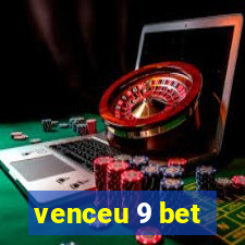 venceu 9 bet