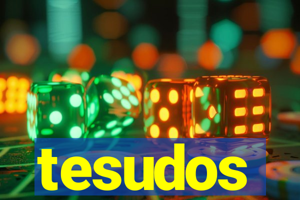 tesudos