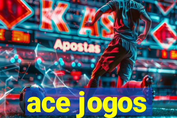 ace jogos