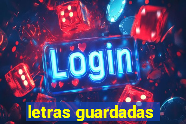 letras guardadas