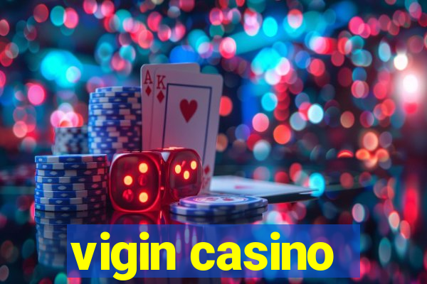 vigin casino