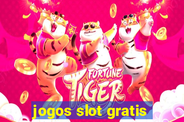 jogos slot gratis