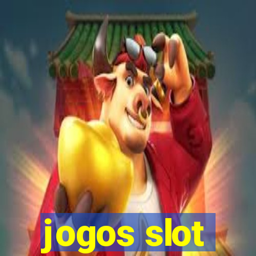 jogos slot