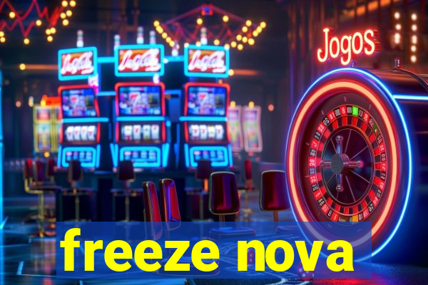 freeze nova