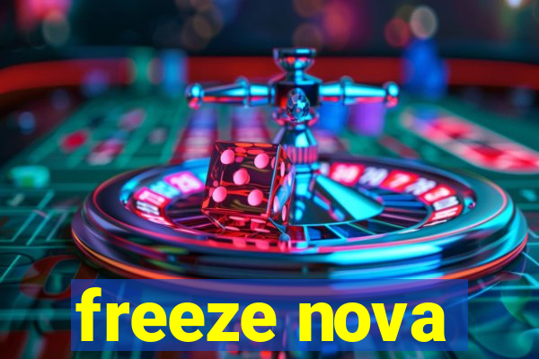 freeze nova