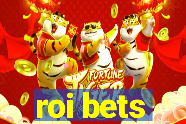 roi bets