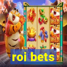 roi bets