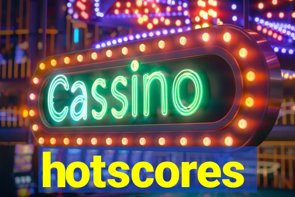 hotscores