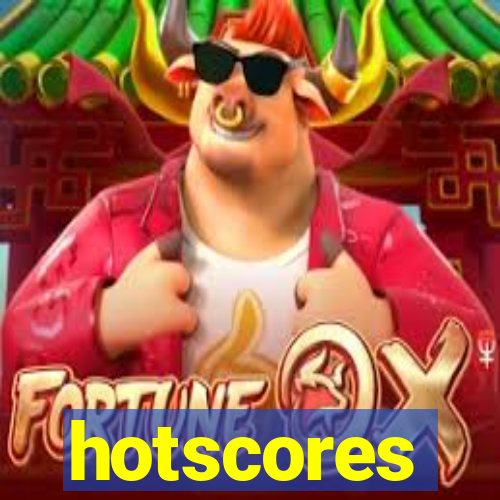 hotscores