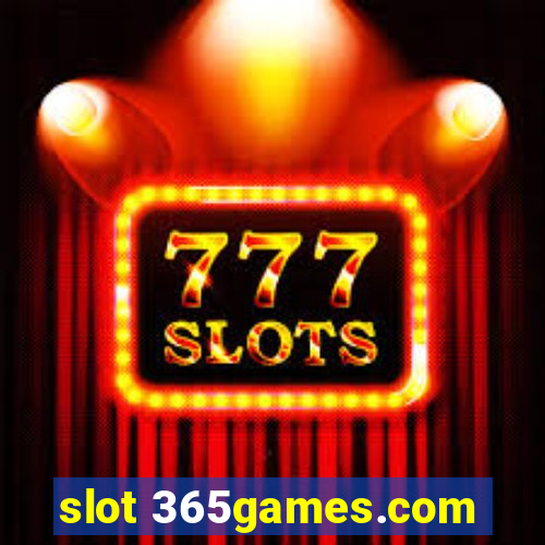 slot 365games.com