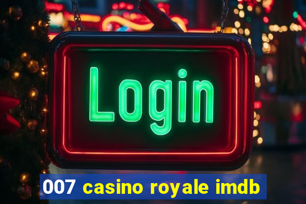 007 casino royale imdb