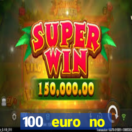 100 euro no deposit casino bonus