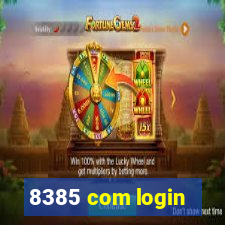 8385 com login