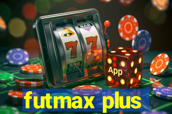 futmax plus