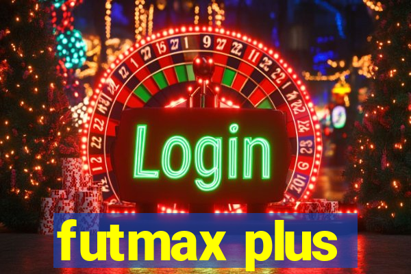 futmax plus