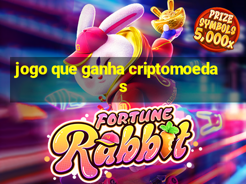 jogo que ganha criptomoedas