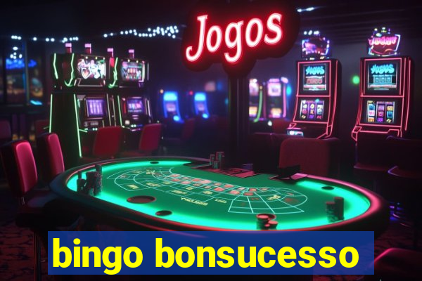 bingo bonsucesso