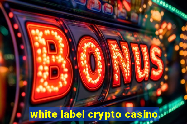 white label crypto casino