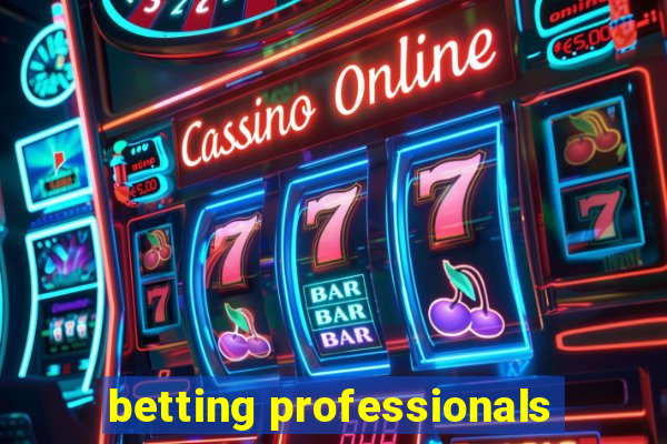 betting professionals