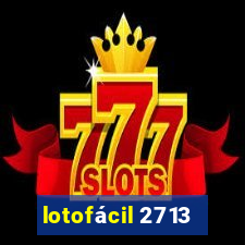 lotofácil 2713