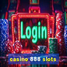 casino 888 slots