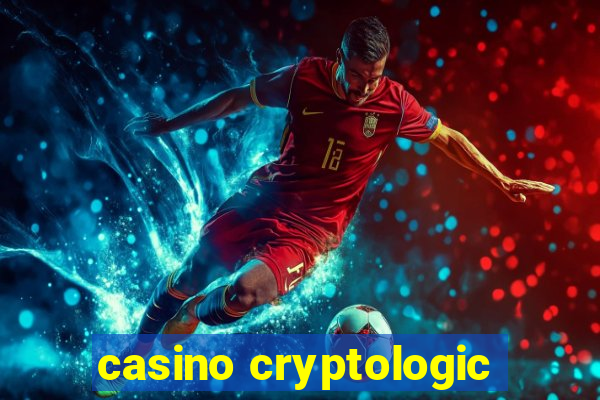 casino cryptologic