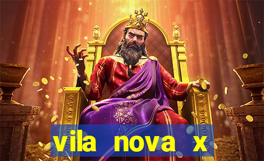 vila nova x brusque palpites