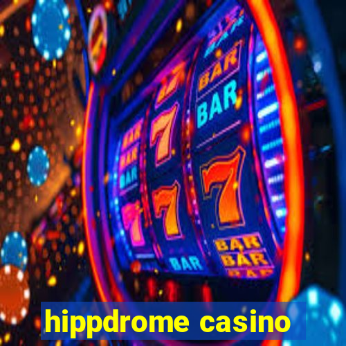 hippdrome casino