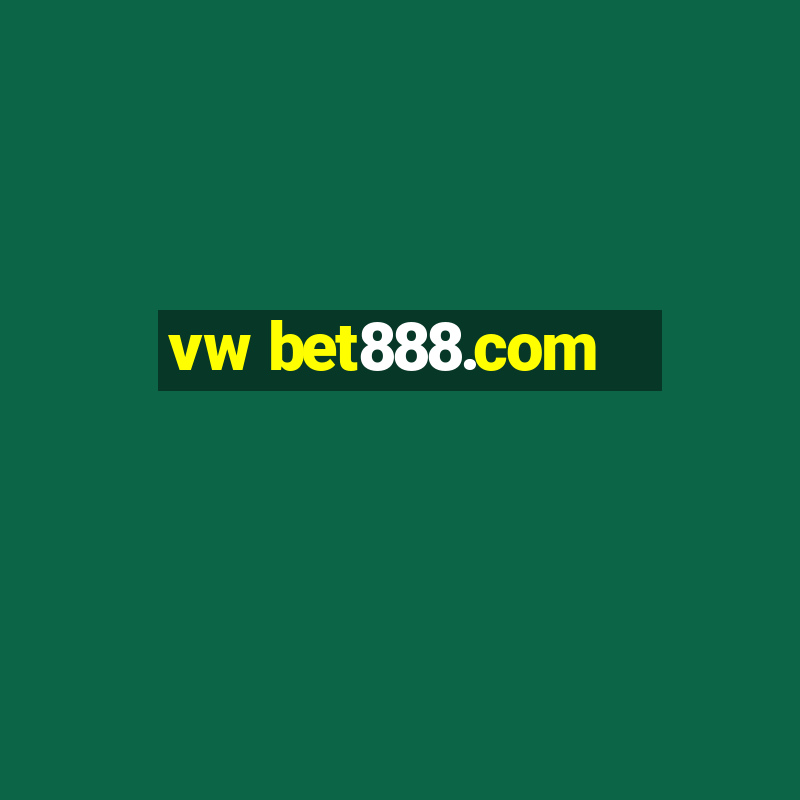 vw bet888.com