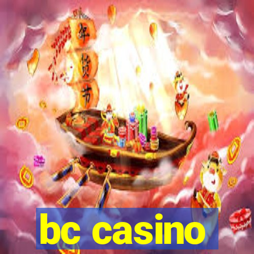 bc casino