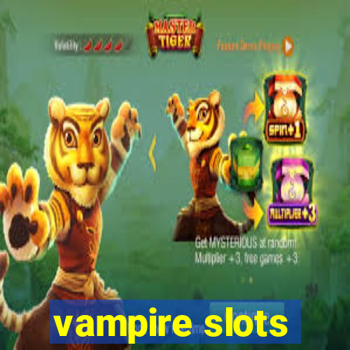 vampire slots