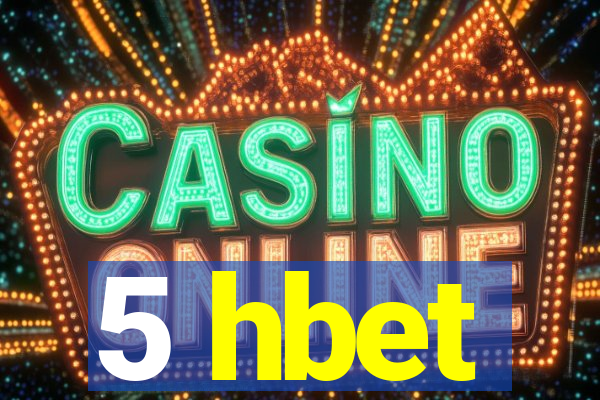 5 hbet