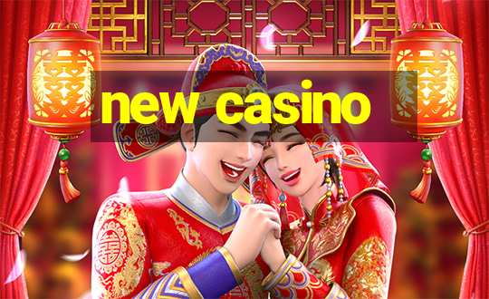 new casino