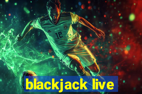 blackjack live