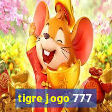 tigre jogo 777