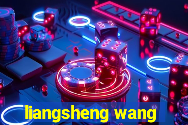 liangsheng wang