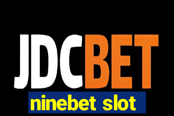 ninebet slot