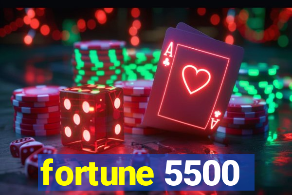 fortune 5500