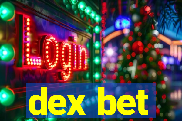 dex bet