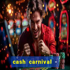 cash carnival - casino slots