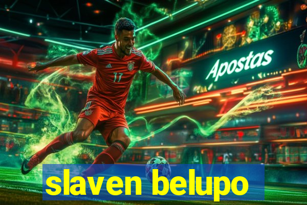 slaven belupo