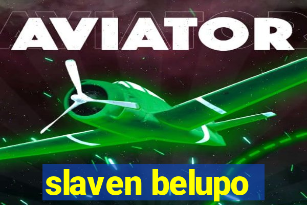 slaven belupo