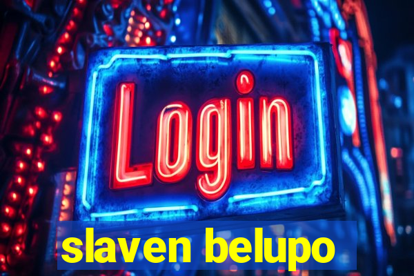 slaven belupo