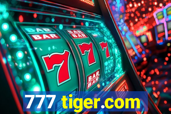 777 tiger.com