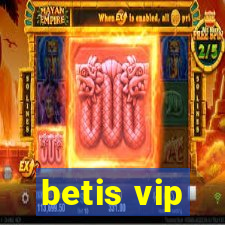 betis vip