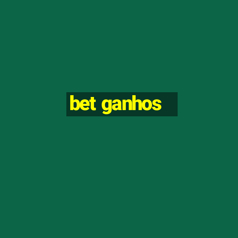 bet ganhos