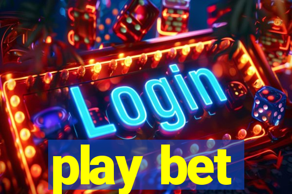 play bet