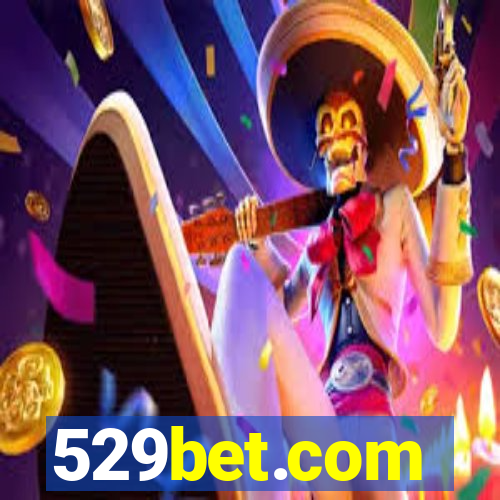 529bet.com