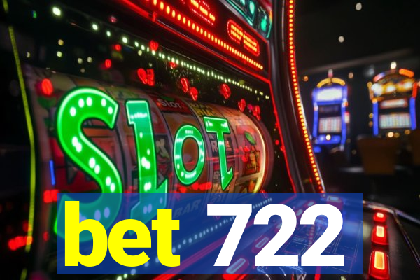 bet 722